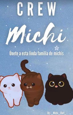 Crew-Michi  (en remodelación) (^=w=^)