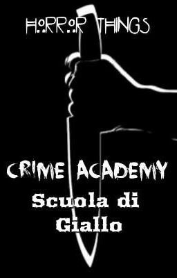 Crime Academy - Scuola di Giallo -ISCRIZIONI CHIUSE