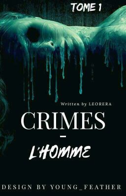 Crimes Tome 1 L'homme