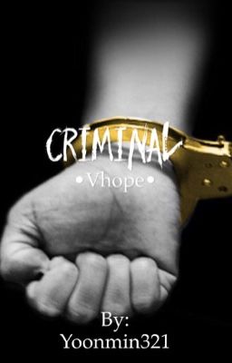 Criminal •Vhope•