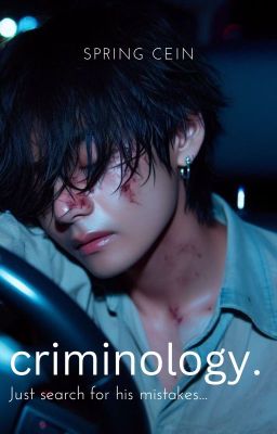 CRIMINOLOGY [AU][Kim Taehyung FF][Jeon Jungkook FF][ONGOING]