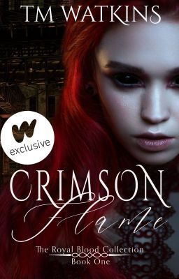 Crimson Flame ~ Book 1 - The Royal Blood Collection