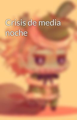 Crisis de media noche