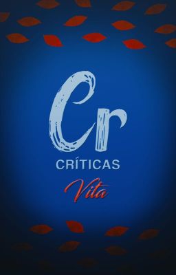 Críticas | CERRADO