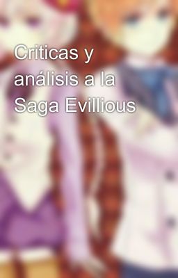 Criticas y análisis a la Saga Evillious