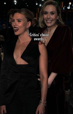 Critics' choice awards.