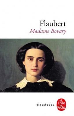 [Critique Littéraire] : Flaubert - Madame Bovary