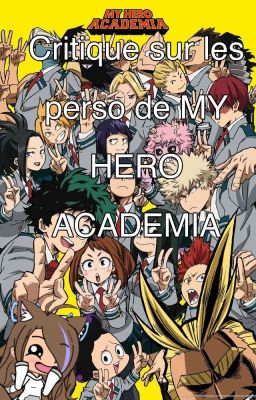 Critique sur les perso de MY HERO ACADEMIA