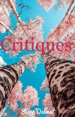 CRITIQUES [ EN PAUSE INDÉTERMINÉE]