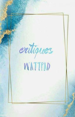 Critiques Wattpad 