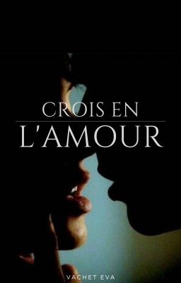 Crois en l'amour