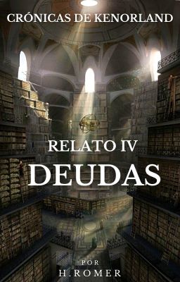 Crónicas de Kenorland - Relato 4: Deudas