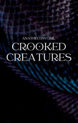 Crooked Creatures