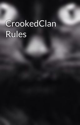 CrookedClan Rules