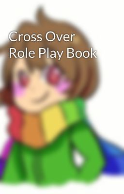 Cross Over Role Play Book