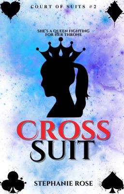 CROSS SUIT  (#2 COURT OF SUITS series)