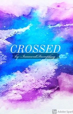 Crossed