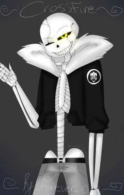 Crossfire -Gaster!Sans x Reader