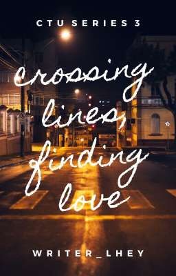 Crossing lines, Finding love