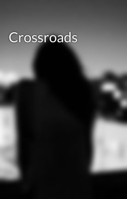 Crossroads