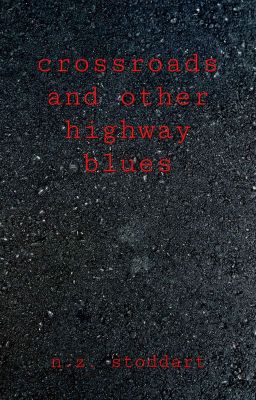 Crossroads and other highway blues