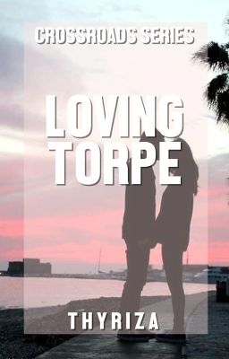 Crossroads: Loving Torpe