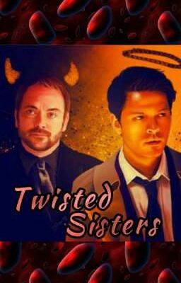 Crowley || Twisted Sisters || Castiel | Supernatural |