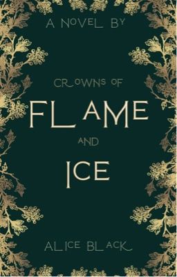 Crowns of Flame and Ice - Book One