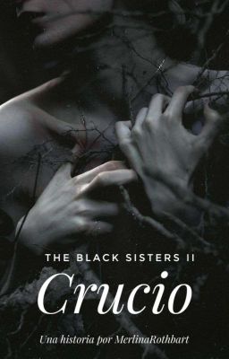 «Crucio»  The Black Sisters²