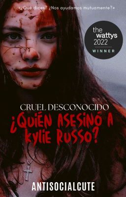 Cruel Desconocido: ¿Quién asesinó a Kylie Russo? [✔️]