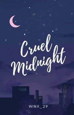 Cruel Midnight ( One Shot )