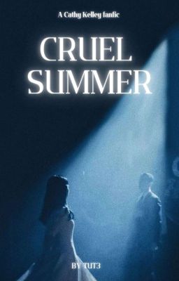 Cruel Summer | A Cathy Kelley Story 