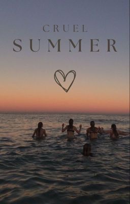 CRUEL SUMMER, apply fic [OPEN]