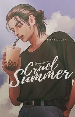 Cruel Summer //Eren Jeager's Fanfic//