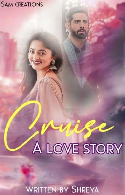 Cruise: A love story ❤ 