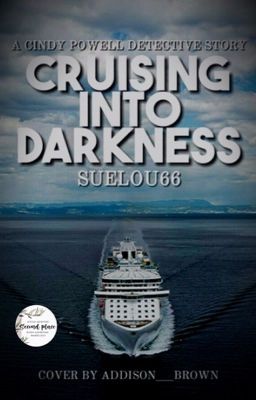 Cruising Into Darkness - A Cindy Powell Detective Story