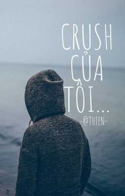 CRUSH Của Tôi!!