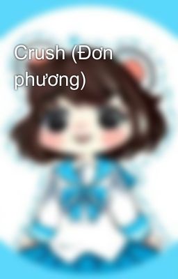 Crush (Đơn phương)