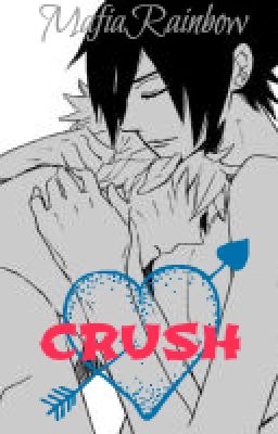 Crush [SasuNaru] [BoyxBoy]