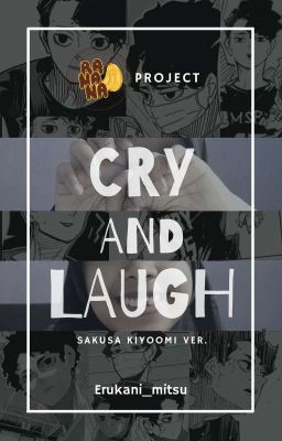 Cry and Laugh | Sakusa Kiyoomi