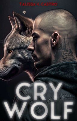 Cry Wolf (Em Andamento/Revisão)