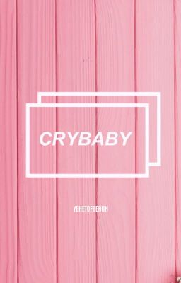 Crybaby [Abandonnée] 