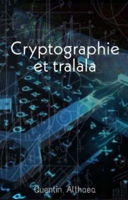 cryptographie et tralala !