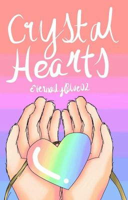 Crystal Hearts