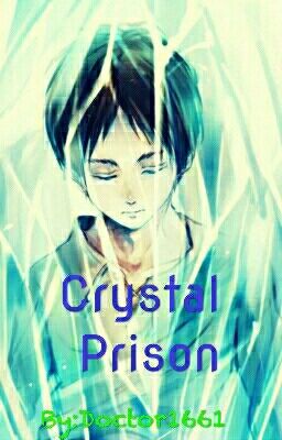 Crystal Prison