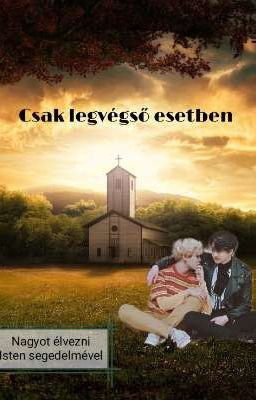 Csak legvégső esetben (mémek)