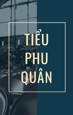 [CSVV] Tiểu phu quân