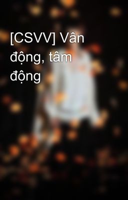 [CSVV] Vân động, tâm động