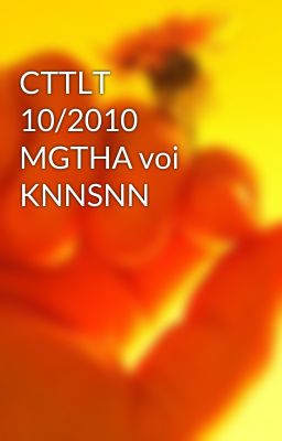 CTTLT 10/2010 MGTHA voi KNNSNN