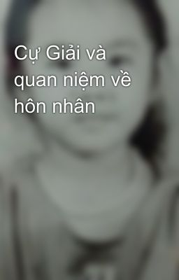 Cự Giải và quan niệm về hôn nhân